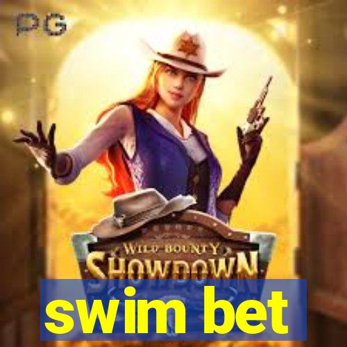 swim bet